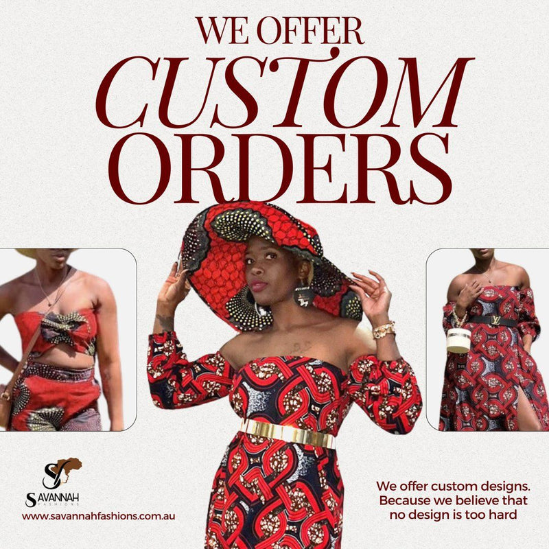 Custom Orders - Savannah Fashions
